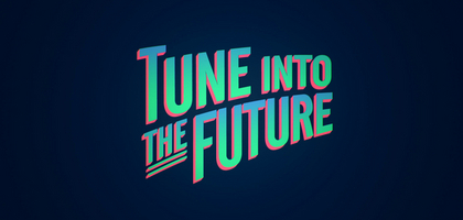 Tune Into the Future 2