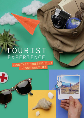 Tourist - The experience