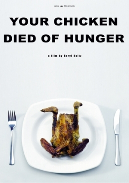 Your chicken died of hunger